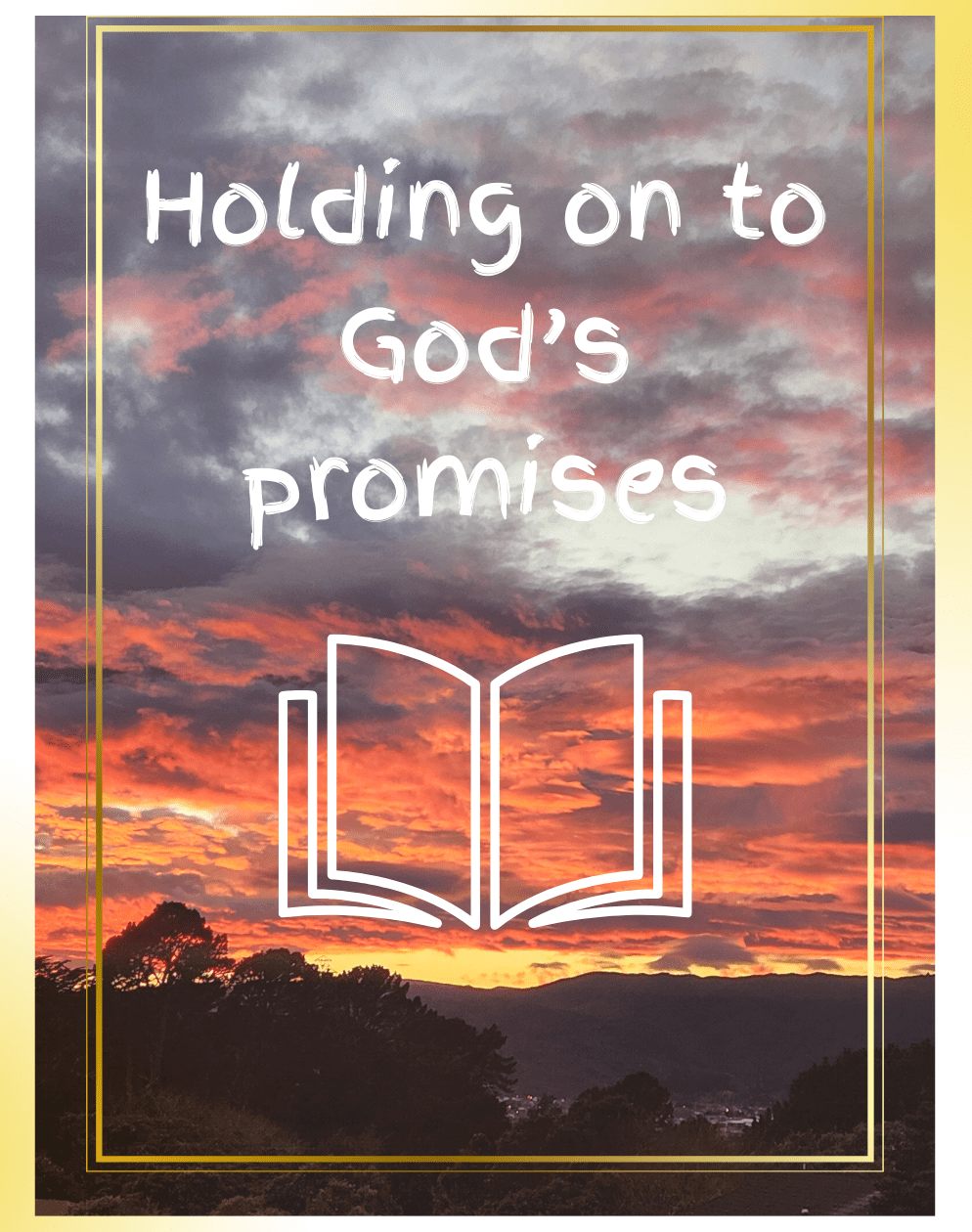 Holding on to God's promises